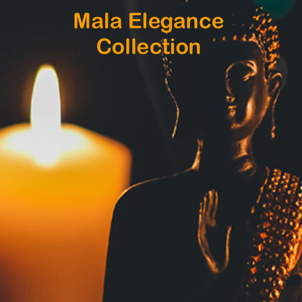 Mala Elegance Collection
